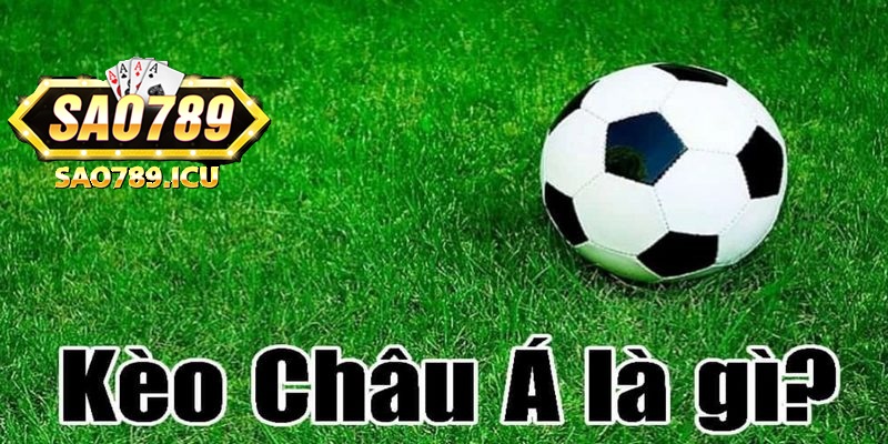 kèo châu á