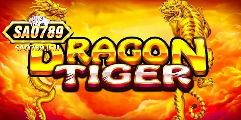 Rồng Hổ là cái tên không thể thiếu tại sảnh casino Dream Gaming sao789